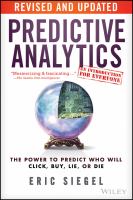 Predictive analytics the power to predict who will click, buy, lie, or die /