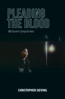 Pleading the blood : Bill Gunn's Ganja & Hess /