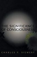 The Significance of Consciousness.