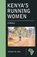 Kenya's running women : a history /