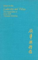 Leadership and values : the organization of large-scale Taiwanese enterprises /