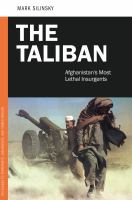 The Taliban : Afghanistan's most lethal insurgents /