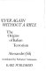 Never again without a rifle : the origins of Italian terrorism /