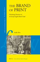 The brand of print marketing paratexts in the early English book trade /