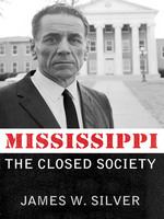 Mississippi the closed society /