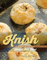 Knish : in search of the Jewish soul food /