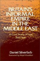 Britain's informal empire in the Middle East a case study of Iraq, 1929-1941 /