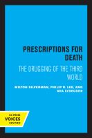 Prescriptions for Death : the Drugging of the Third World.
