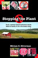 Stopping the plant : the St. Lawrence Cement controversy and the battle for quality of life in the Hudson Valley /