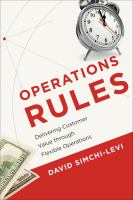 Operations rules delivering customer value through flexible operations /