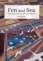 Fen and sea : the landscapes of south-east Lincolnshire AD 500-1700 /