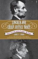 Lincoln and Chief Justice Taney : slavery, secession, and the president's war powers /