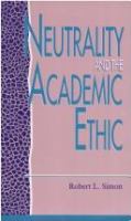 Neutrality and the academic ethic /