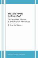 The State Versus the Individual : The Unresolved Dilemma of Humanitarian Intervention.