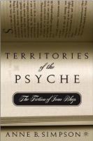 Territories of the psyche the fiction of Jean Rhys /