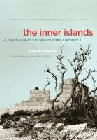Inner Islands : A Carolinian's Sound Country Chronicle.