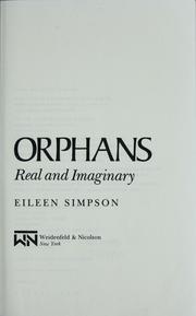 Orphans : real and imaginary /