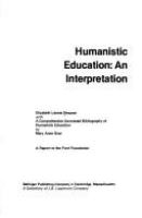 Humanistic education : an interpretation /