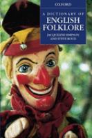 A dictionary of English folklore /