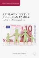 Reimagining the European Family : Cultures of Immigration.