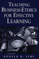 Teaching business ethics for effective learning