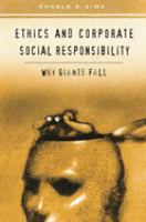 Ethics and corporate social responsiblity : why giants fall /