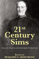 21st century Sims innovation, education, and leadership for the modern era /