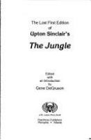 The lost first edition of Upton Sinclair's the jungle /