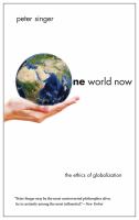 One world now : the ethics of globalization /