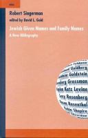 Jewish given names and family names a new bibliography /