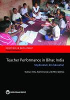 Teacher performance in Bihar, India implications for education /
