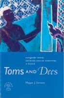 Toms and dees : transgender identity and female same-sex relationships in Thailand /