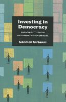 Investing in democracy : engaging citizens in collaborative governance /