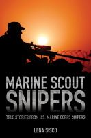 Marine scout snipers true stories from the U.S. Marine Corps /