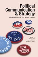 Political Communication & Strategy : Consequences of the 2014 Midterm Elections.
