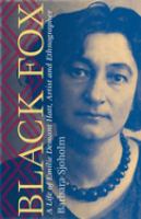 Black Fox : a life of Emilie Demant Hatt, artist and ethnographer /