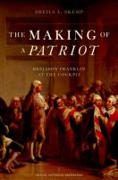 The making of a patriot : Benjamin Franklin at the Cockpit /