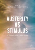 Austerity vs Stimulus The Political Future of Economic Recovery /