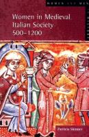 Women in Medieval Italian society 500-1200 /