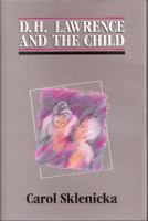 D. H. Lawrence and the child /
