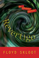 Revertigo : an off-kilter memoir /
