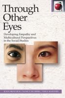 Through Other Eyes : Developing Empathy and Multicultural Perspectives in the Social Studies.