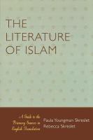 The literature of Islam a guide to the primary sources in English translation /