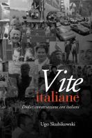 Vite italiane : Dodici conversazioni con italiani.