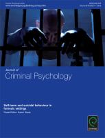 Self-harm and suicidal behaviour in forensic settings.