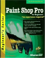 Paint Shop Pro for beginners : "no experience required" /