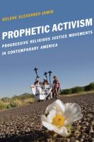 Prophetic activism : progressive religious justice movements in contemporary America /