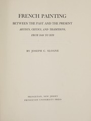 French painting between the past and the present : artists, critics, and traditions, from 1848 to 1870 /