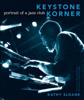 Keystone Korner : portrait of a jazz club /