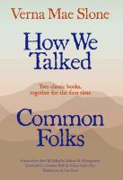 How we talked and Common folks /